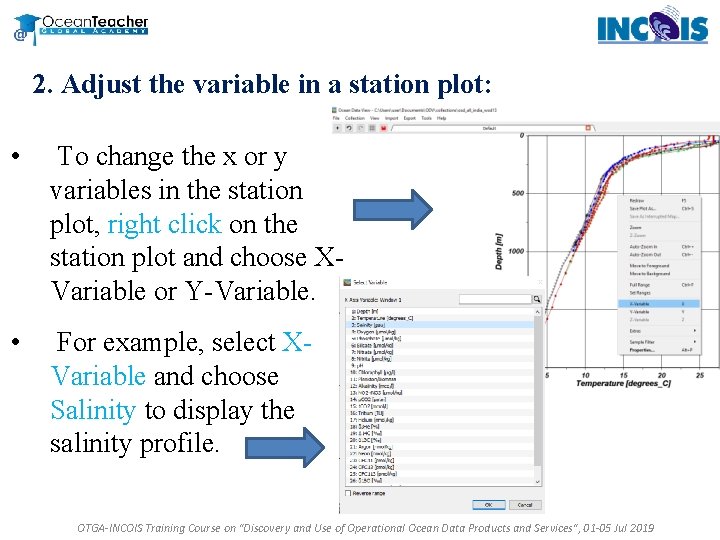 2. Adjust the variable in a station plot: • To change the x or