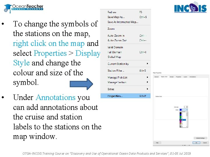  • To change the symbols of the stations on the map, right click