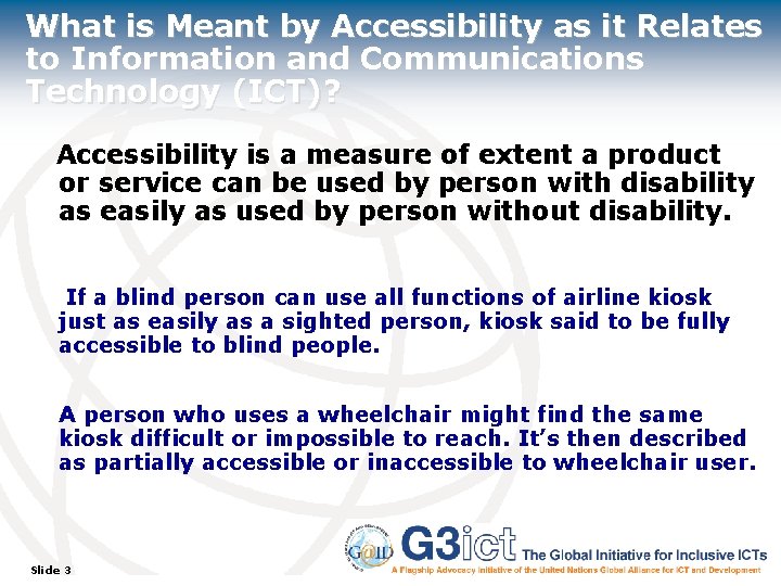 What is Meant by Accessibility as it Relates to Information and Communications Technology (ICT)?