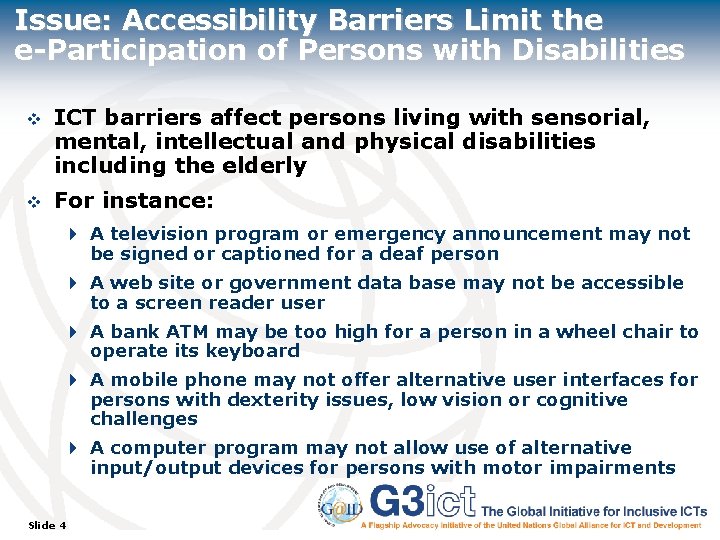 Issue: Accessibility Barriers Limit the e-Participation of Persons with Disabilities v ICT barriers affect