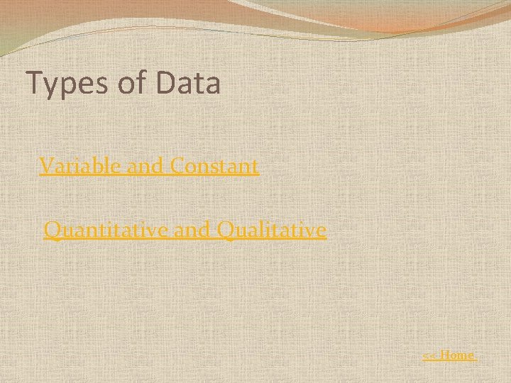 Types of Data Variable and Constant Quantitative and Qualitative << Home 