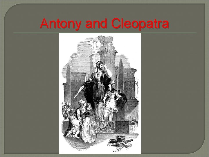 Antony and Cleopatra 