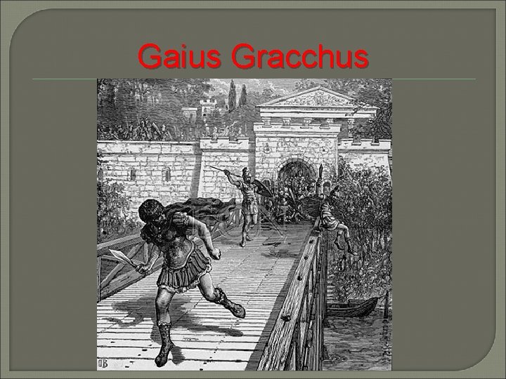 Gaius Gracchus 