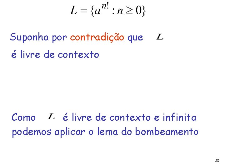 Suponha por contradição que é livre de contexto Como é livre de contexto e