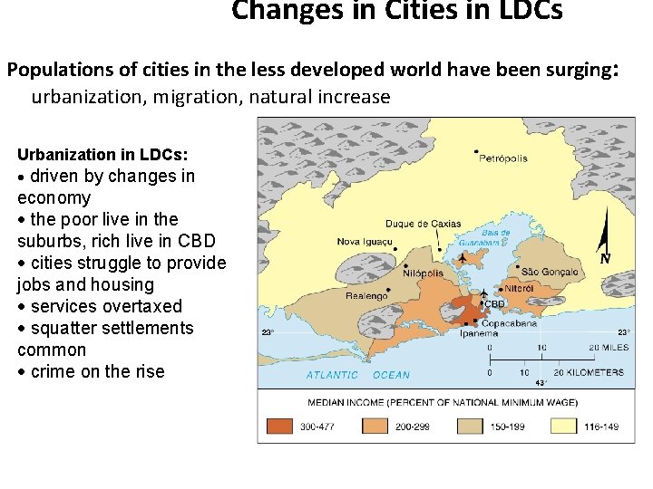 Changes in Cities in LDCs Populations of cities in the less developed world have