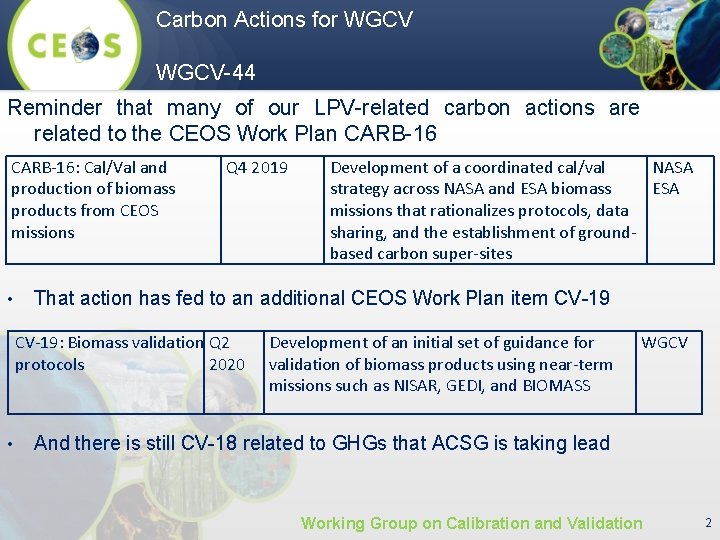 Carbon Actions for WGCV-44 Reminder that many of our LPV-related carbon actions are related