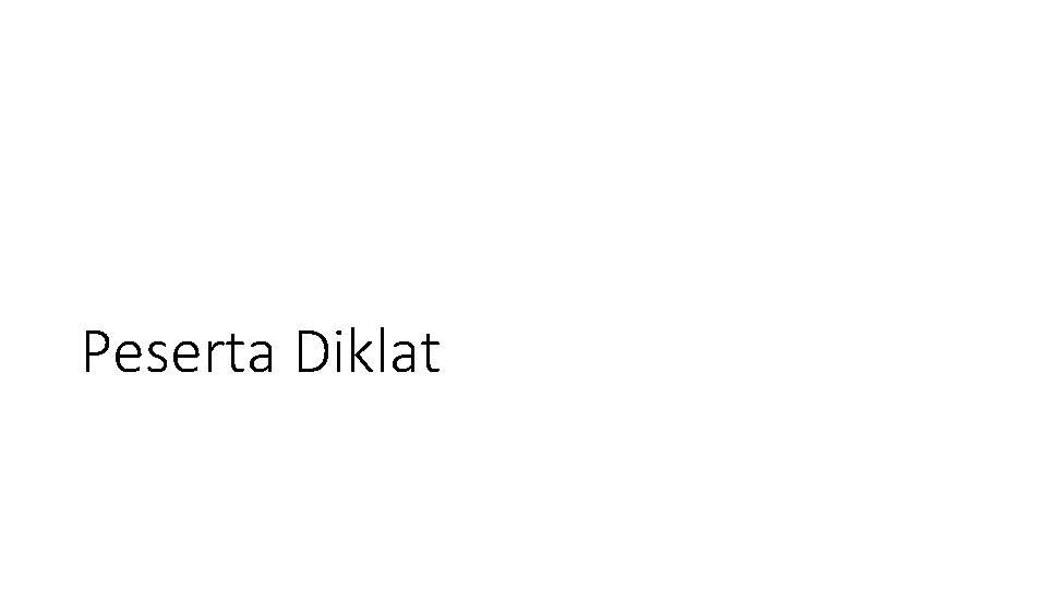 Peserta Diklat 