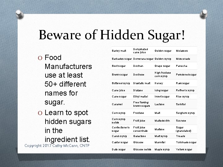 Beware of Hidden Sugar! Barley malt O Food Manufacturers use at least 50+ different