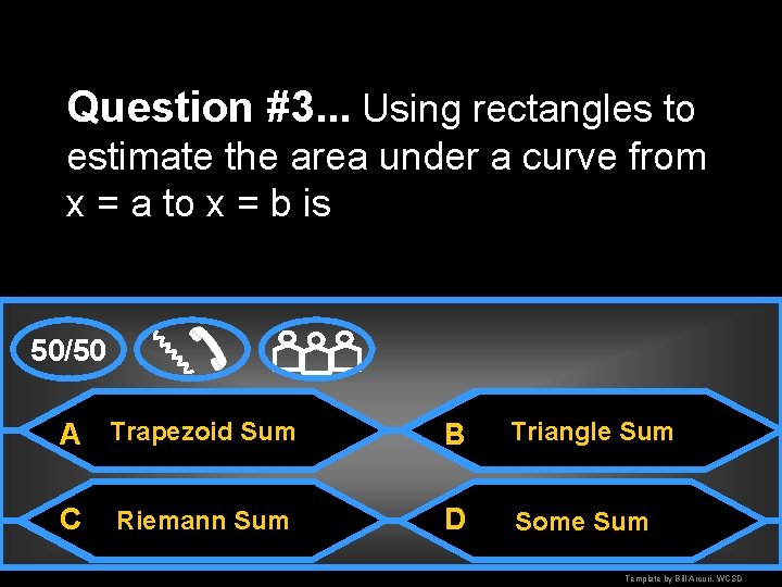 Question #3. . . Using rectangles to estimate the area under a curve from