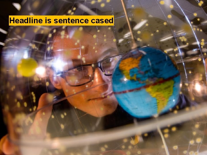 Headline is sentence cased 