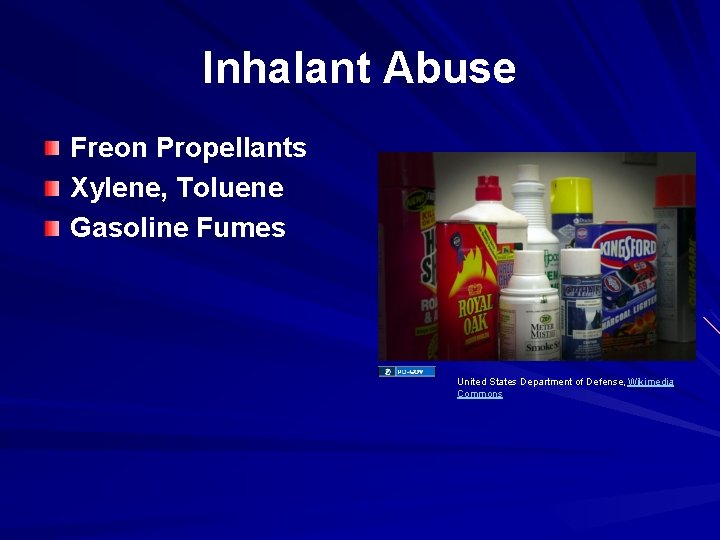 Inhalant Abuse Freon Propellants Xylene, Toluene Gasoline Fumes United States Department of Defense, Wikimedia