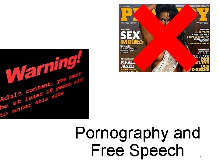 Pornography and Free Speech 5 