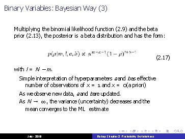 Binary Variables: Bayesian Way (3) Multiplying the binomial likelihood function (2. 9) and the