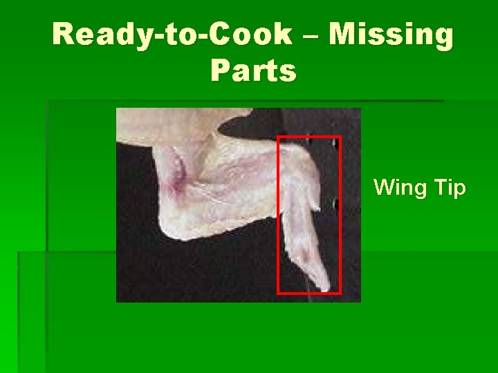 Ready-to-Cook – Missing Parts Wing Tip 