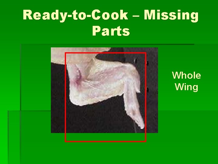 Ready-to-Cook – Missing Parts Whole Wing 