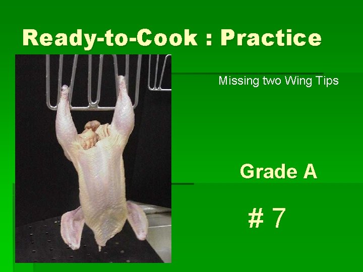 Ready-to-Cook : Practice Missing two Wing Tips Grade A #7 