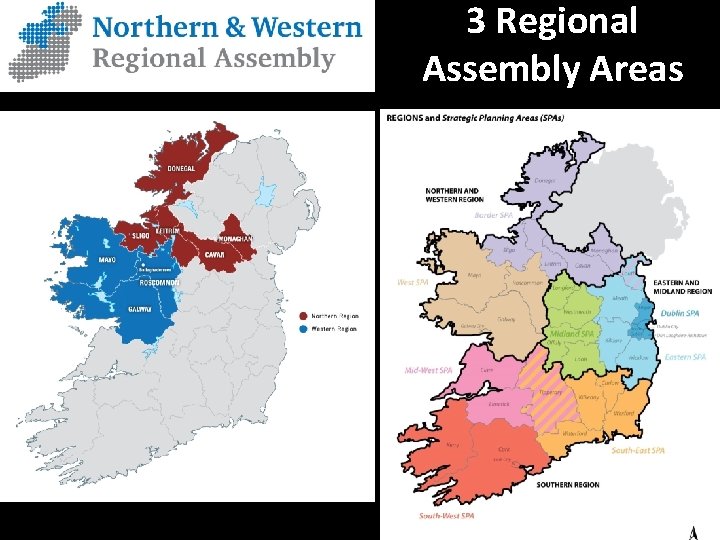 3 Regional Assembly Areas 