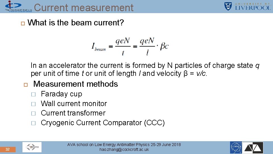 Current measurement What is the beam current? In an accelerator the current is formed