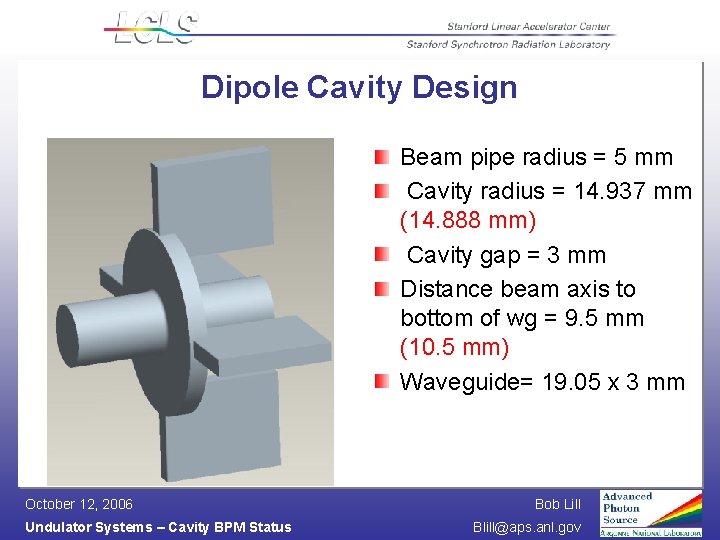 Dipole Cavity Design Beam pipe radius = 5 mm Cavity radius = 14. 937