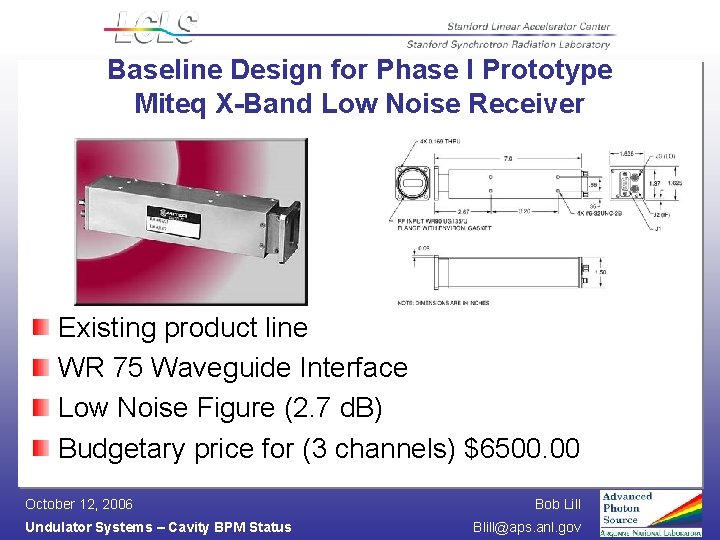 Baseline Design for Phase I Prototype Miteq X-Band Low Noise Receiver Existing product line