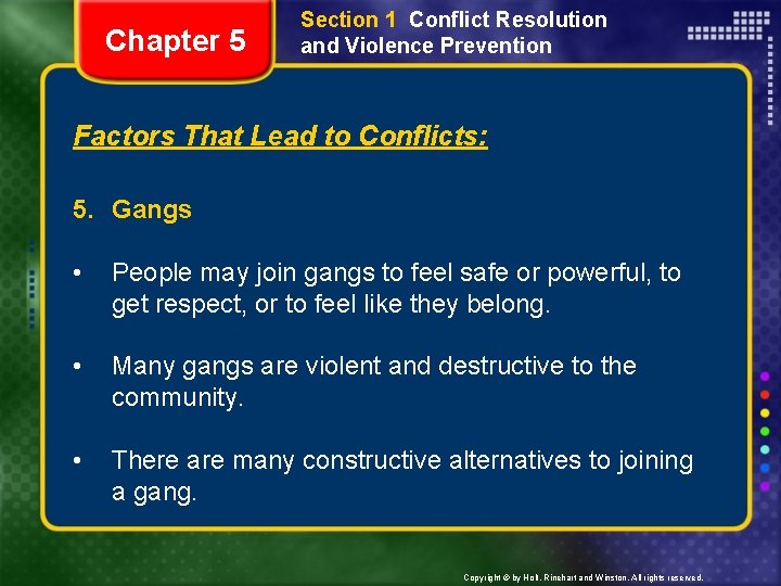 Chapter 5 Section 1 Conflict Resolution and Violence Prevention Factors That Lead to Conflicts: