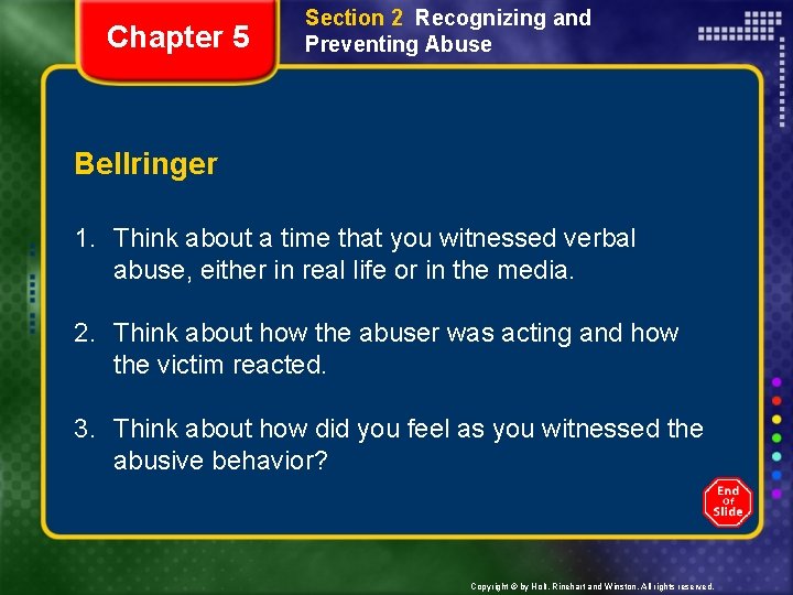 Chapter 5 Section 2 Recognizing and Preventing Abuse Bellringer 1. Think about a time