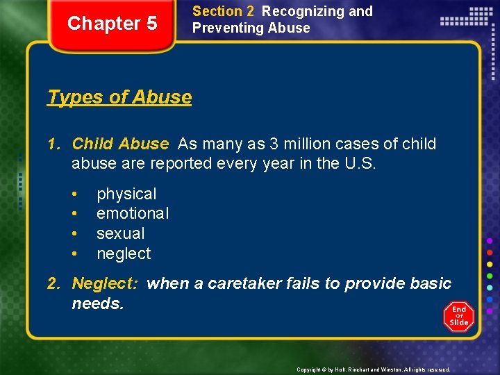 Chapter 5 Section 2 Recognizing and Preventing Abuse Types of Abuse 1. Child Abuse