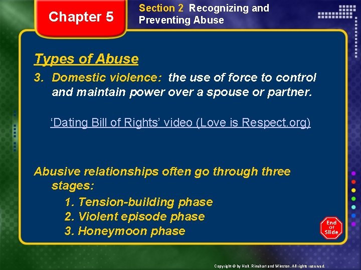 Chapter 5 Section 2 Recognizing and Preventing Abuse Types of Abuse 3. Domestic violence: