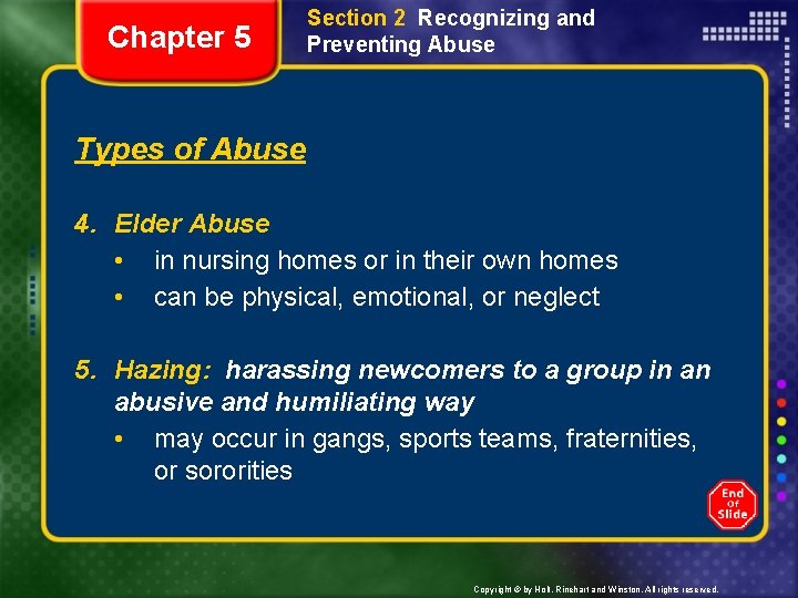 Chapter 5 Section 2 Recognizing and Preventing Abuse Types of Abuse 4. Elder Abuse