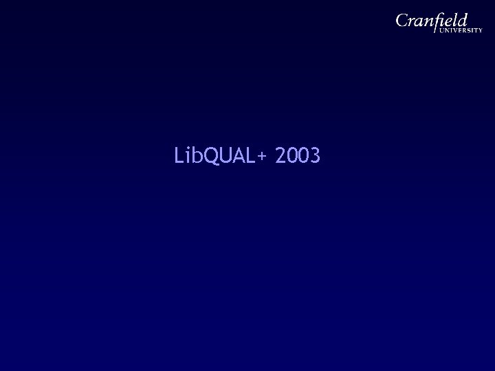 Lib. QUAL+ 2003 