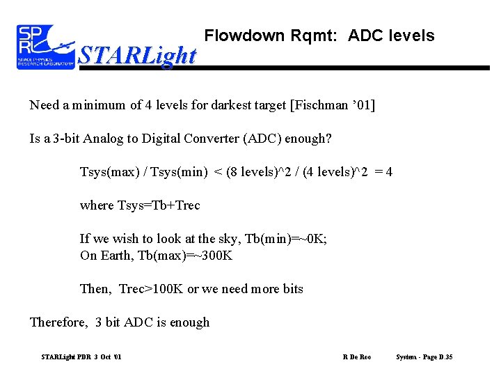 STARLight Flowdown Rqmt: ADC levels Need a minimum of 4 levels for darkest target