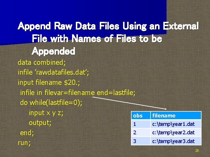 Append Raw Data Files Using an External File with Names of Files to be