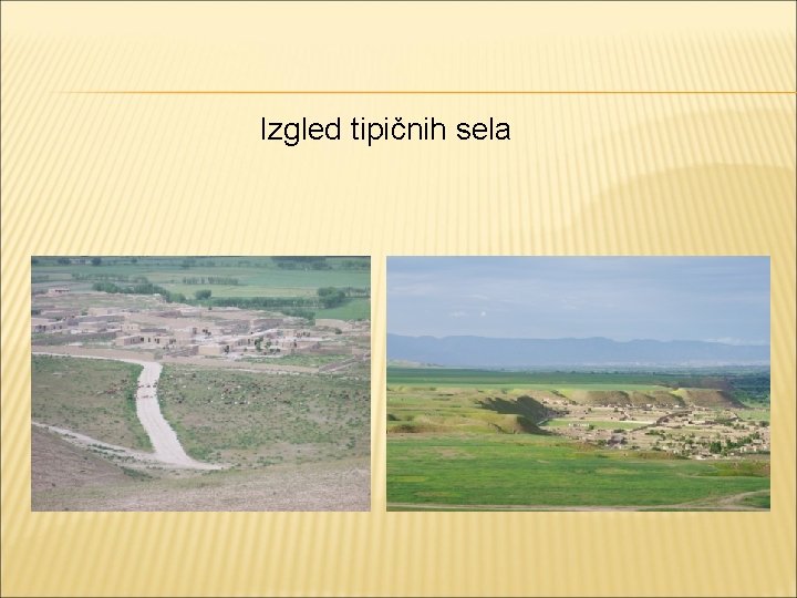 Izgled tipičnih sela 