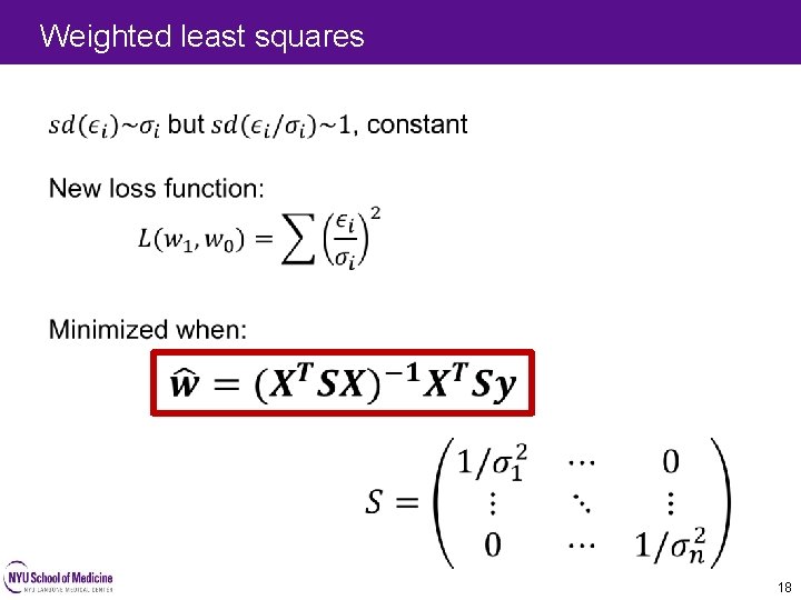 Weighted least squares 18 Weighted least squares 18