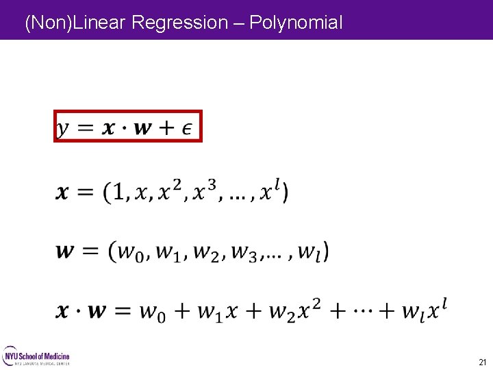 (Non)Linear Regression – Polynomial 21 21 (Non)Linear Regression – Polynomial 21 21