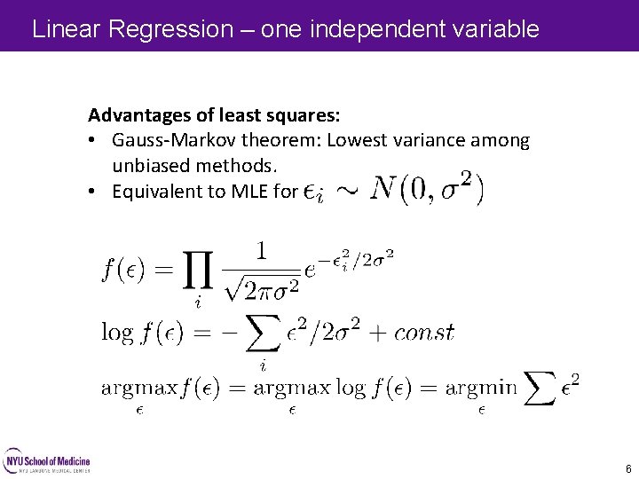 Linear Regression – one independent variable 6 Advantages of least squares: • Gauss-Markov theorem: Linear Regression – one independent variable 6 Advantages of least squares: • Gauss-Markov theorem: