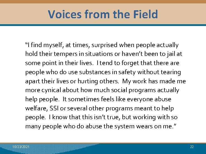 Voices from the Field Module I: Research Dual Relationships “I find myself, at times,