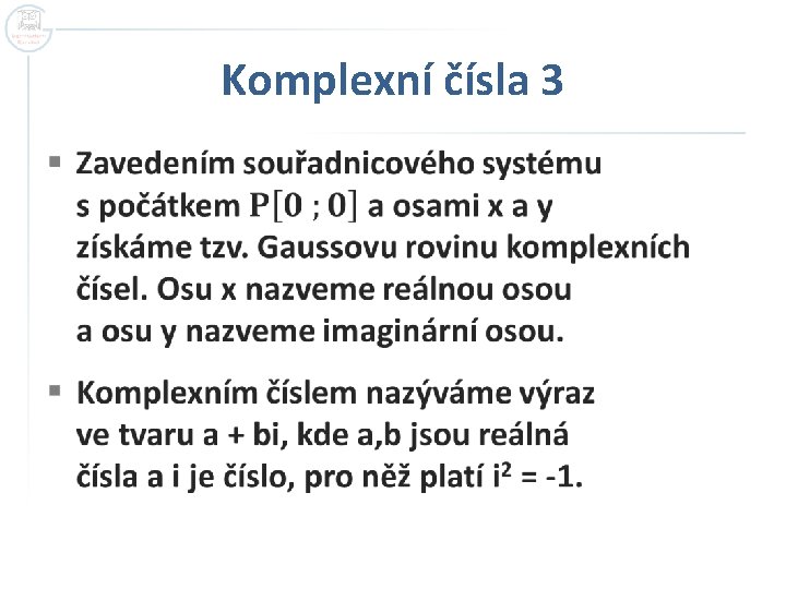 Komplexní čísla 3 § 