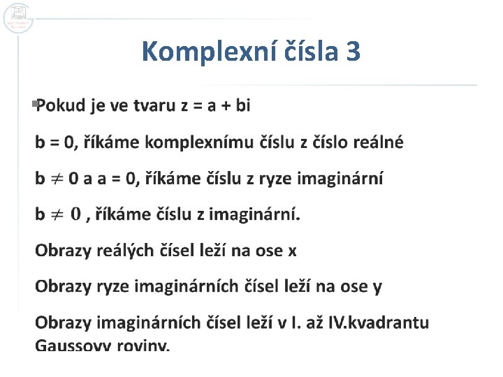 Komplexní čísla 3 § 