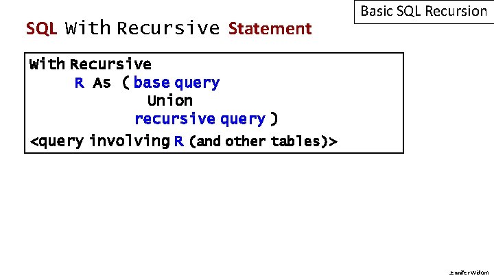 SQL With Recursive Statement Basic SQL Recursion With Recursive R As ( base query
