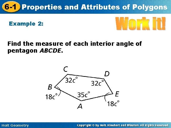 6 -1 Properties and Attributes of Polygons Example 2: Find the measure of each