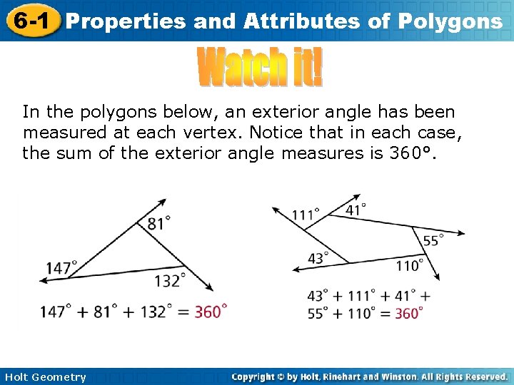6 -1 Properties and Attributes of Polygons In the polygons below, an exterior angle