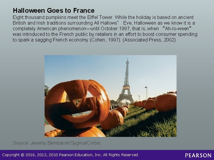 Halloween Goes to France Eight thousand pumpkins meet the Eiffel Tower. While the holiday