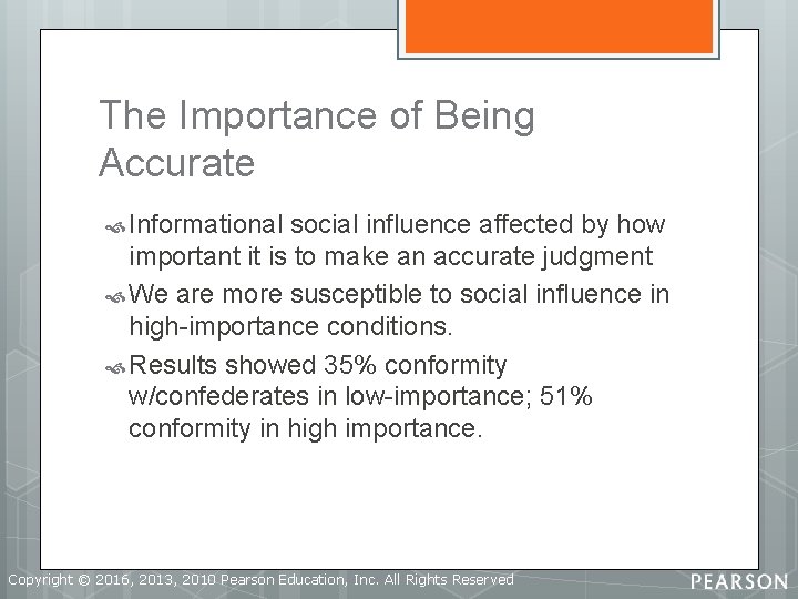 The Importance of Being Accurate Informational social influence affected by how important it is