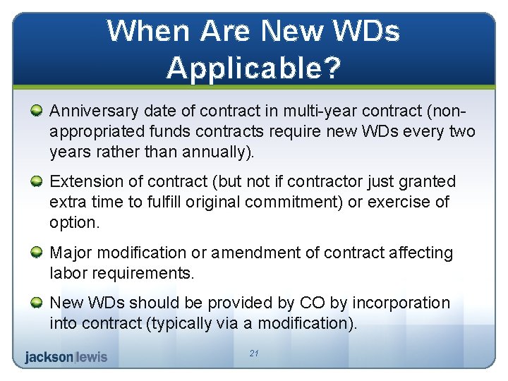 When Are New WDs Applicable? Anniversary date of contract in multi-year contract (nonappropriated funds