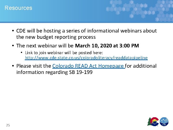 Resources • CDE will be hosting a series of informational webinars about the new