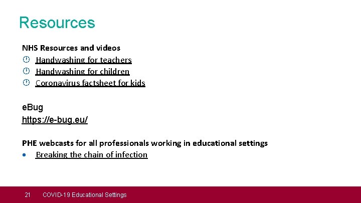 Resources NHS Resources and videos Handwashing for teachers Handwashing for children Coronavirus factsheet for