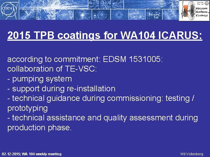 2015 TPB coatings for WA 104 ICARUS: according to commitment: EDSM 1531005: collaboration of