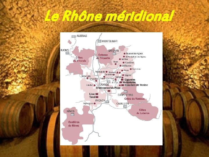 Le Rhône méridional 