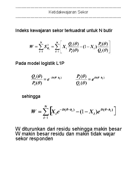 ---------------------------------------Ketidakwajaran Sekor --------------------------------------- Indeks kewajaran sekor terkuadrat untuk N butir Pada model logistik L